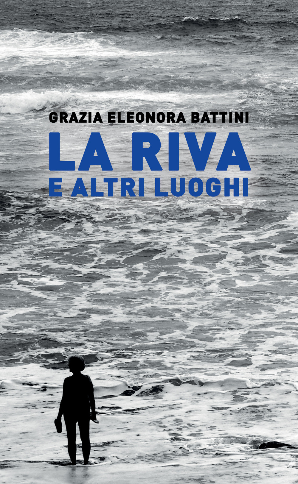 La riva e altri luoghi
