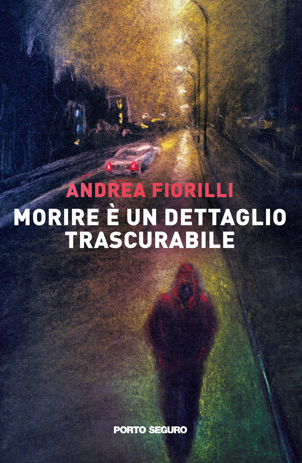 Morire è un dettaglio trascurabile