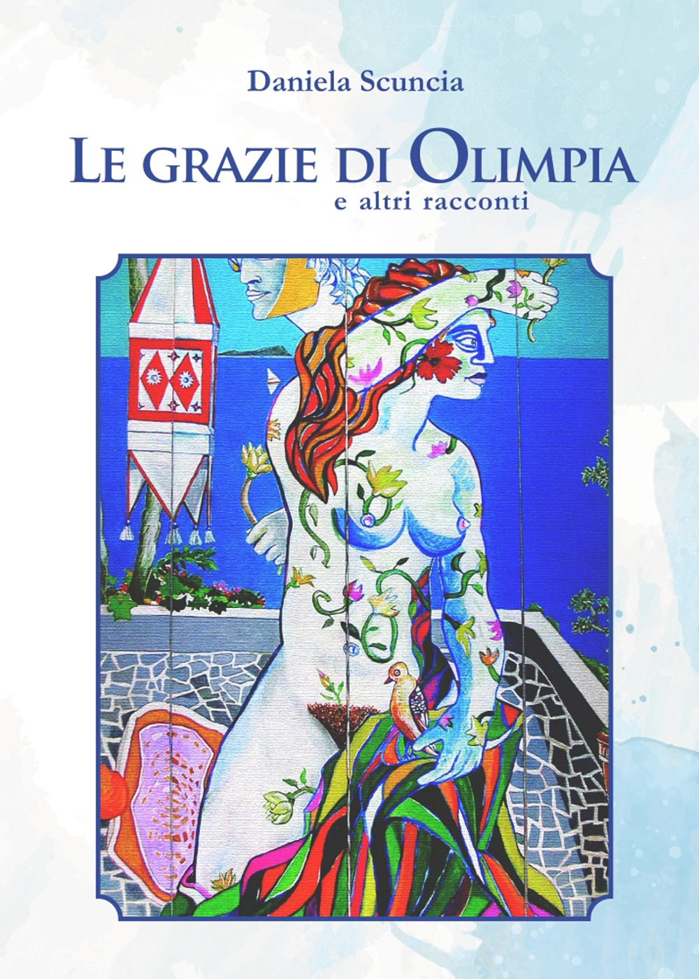 Le grazie di Olimpia ed altri racconti