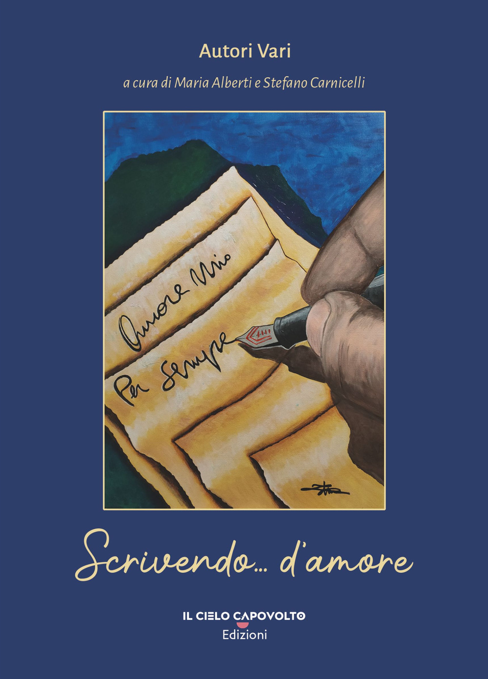 Scrivendo... d'amore. Lettere di un passato moderno