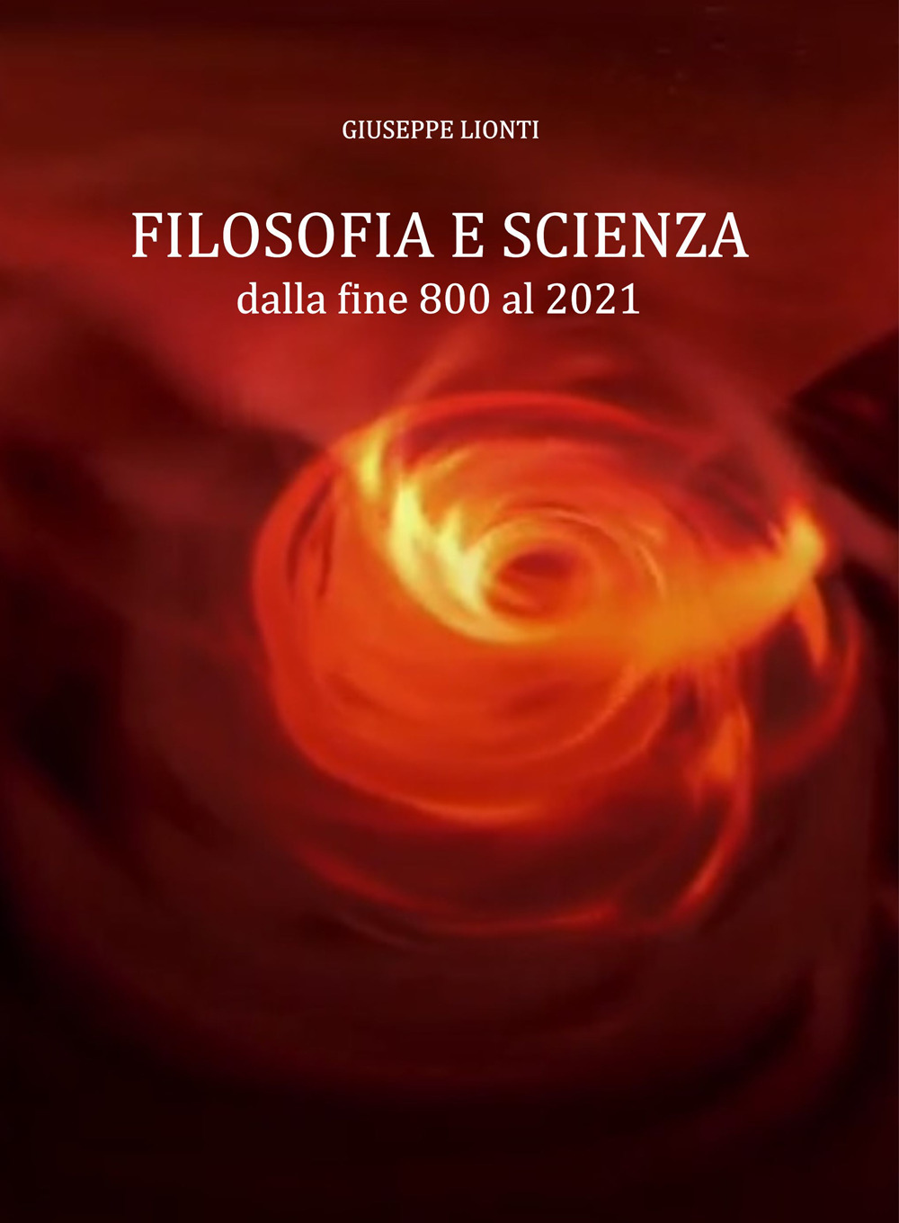 Filosofia e scienza. dalla fine '800 al 2021
