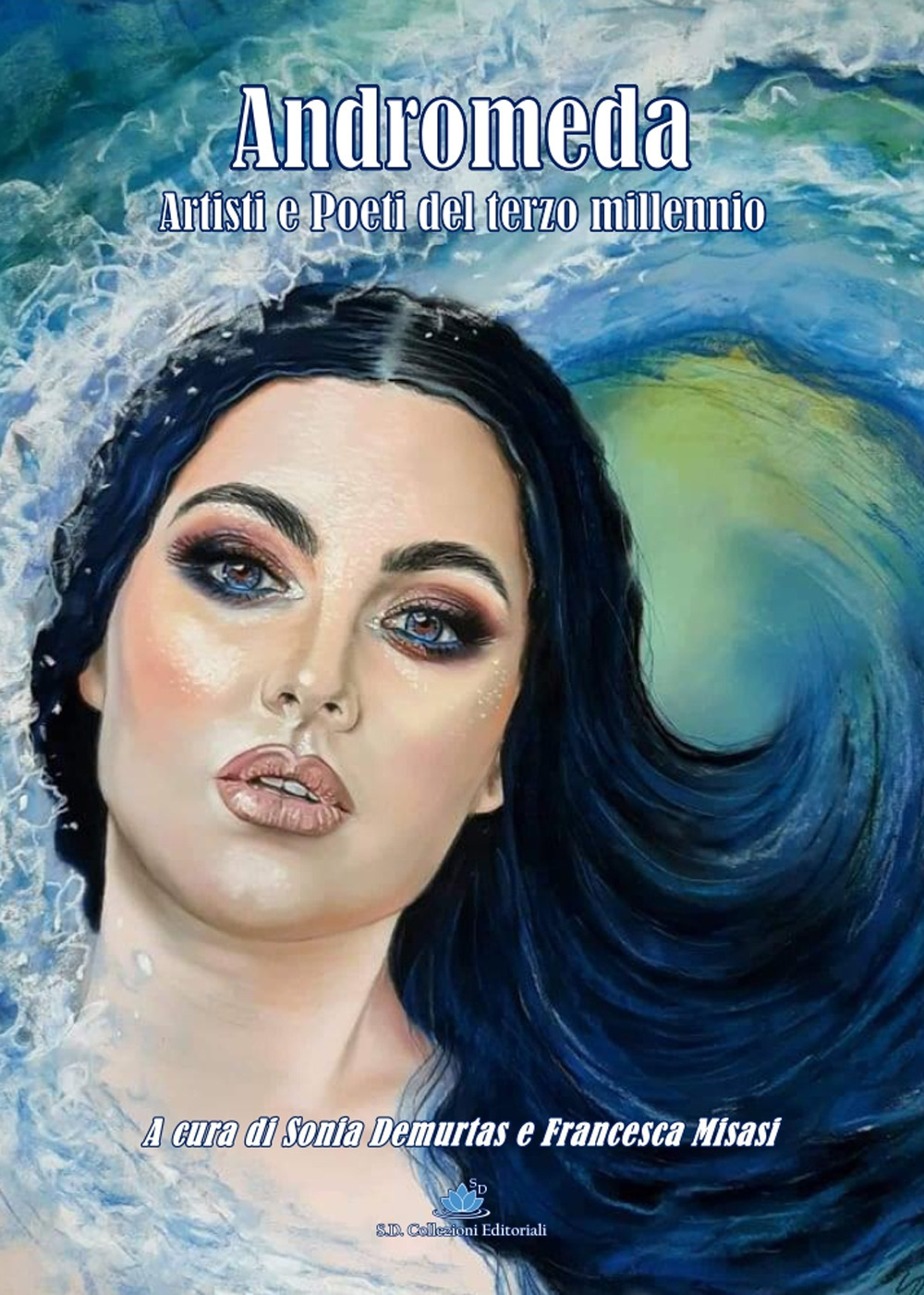 Andromeda. Artisti e poeti del terzo millennio