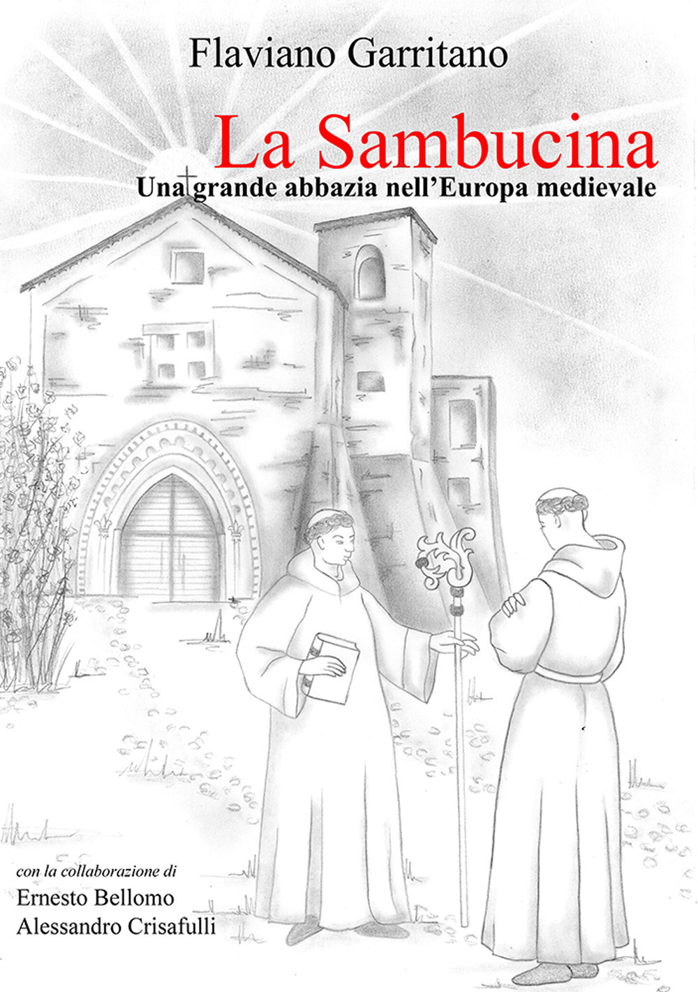 La Sambucina. Una grande abbazia nell'Europa medievale