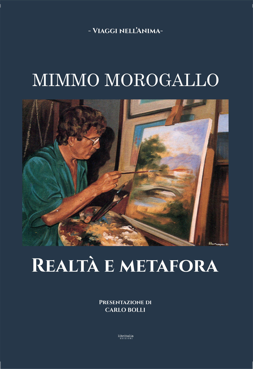 Mimmo Morogallo. Realtà e metafora