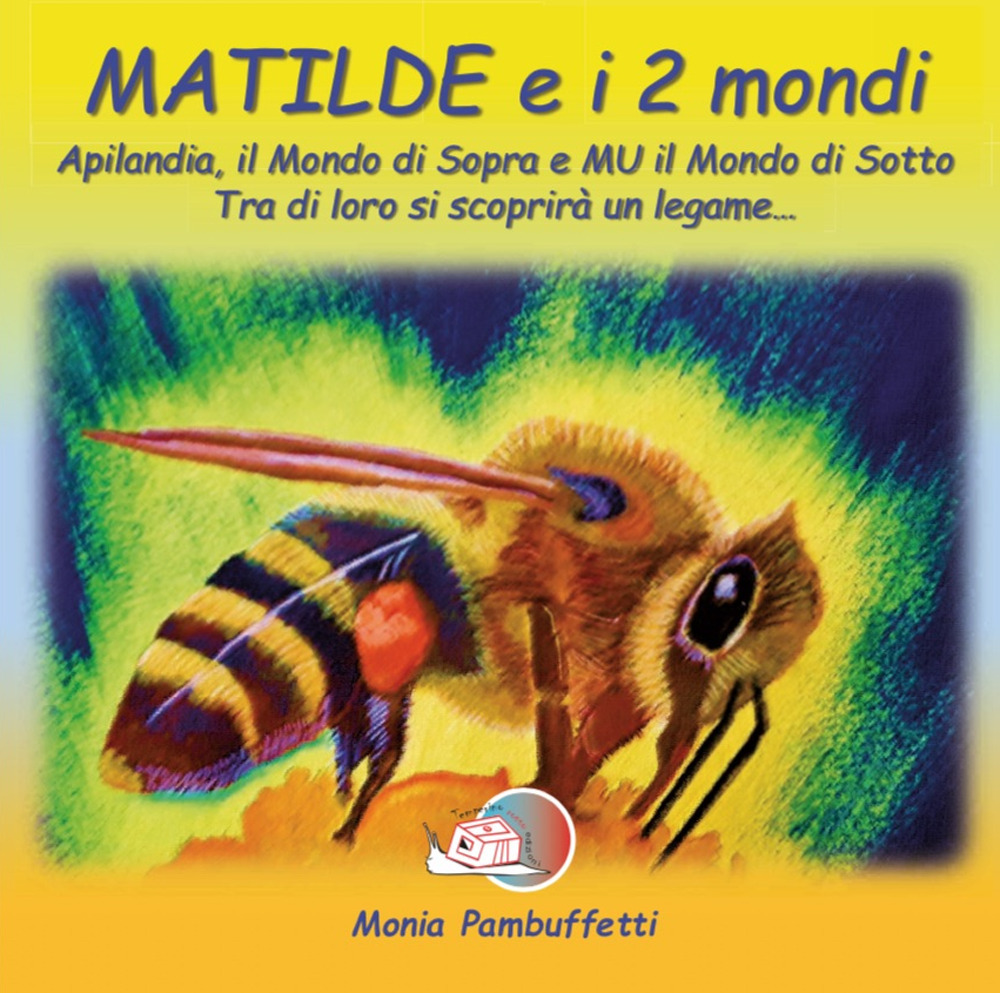 Matilde e i due mondi