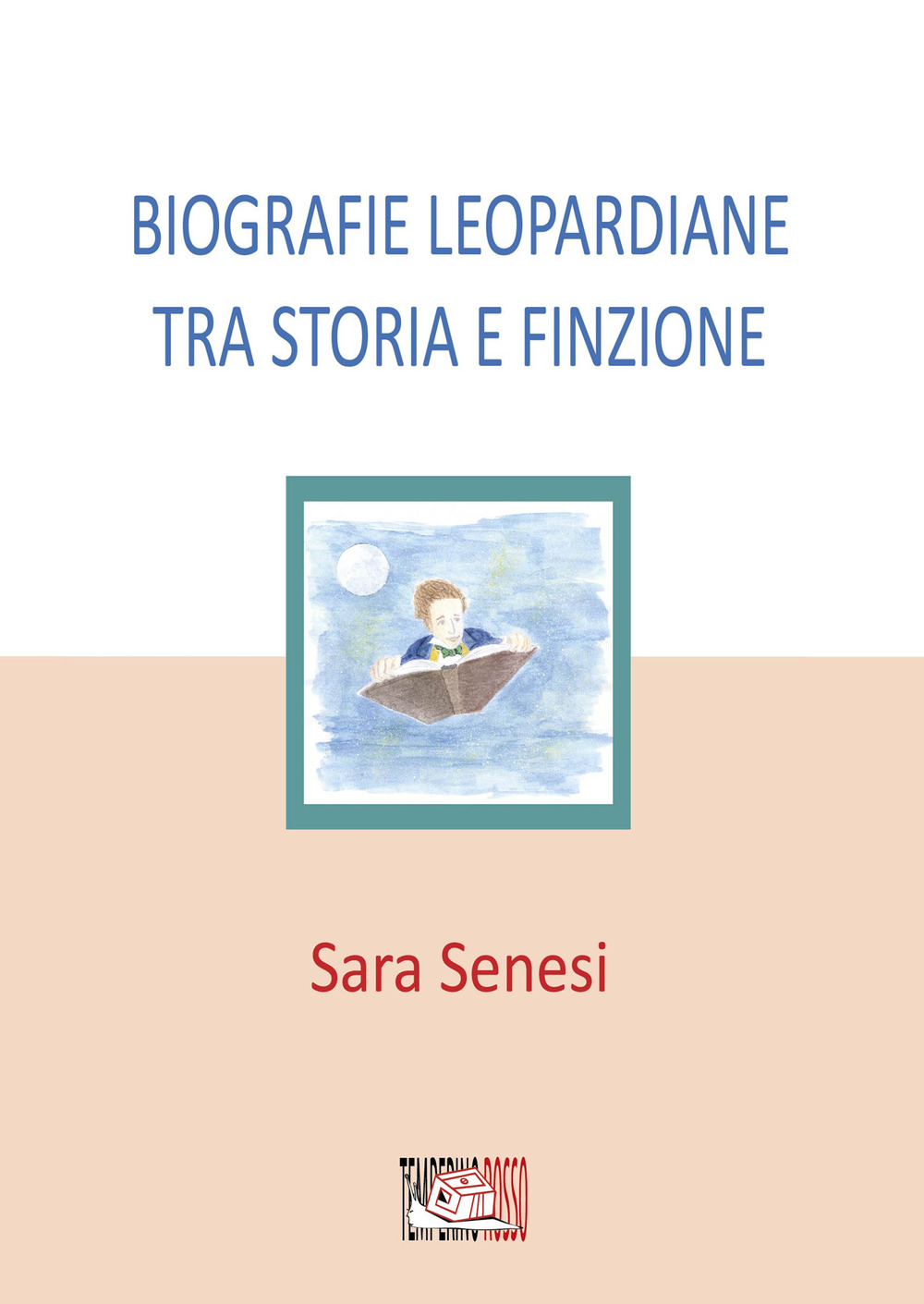 Biografie leopardiane tra storia e finzione