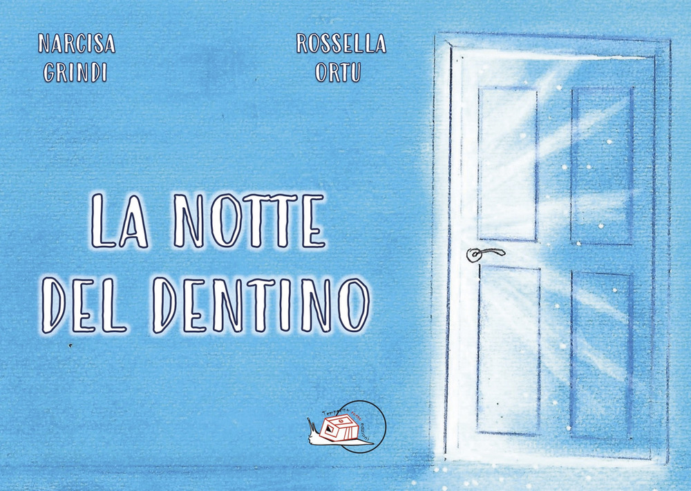 La notte del dentino