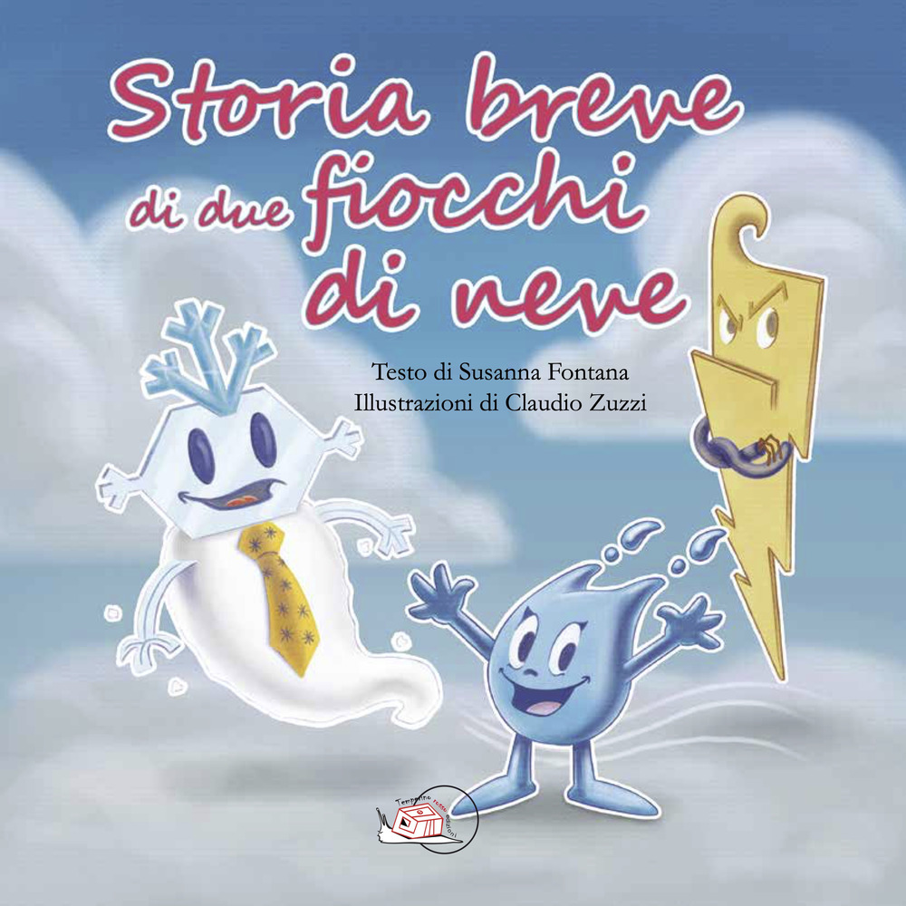 Storia breve di due fiocchi di neve