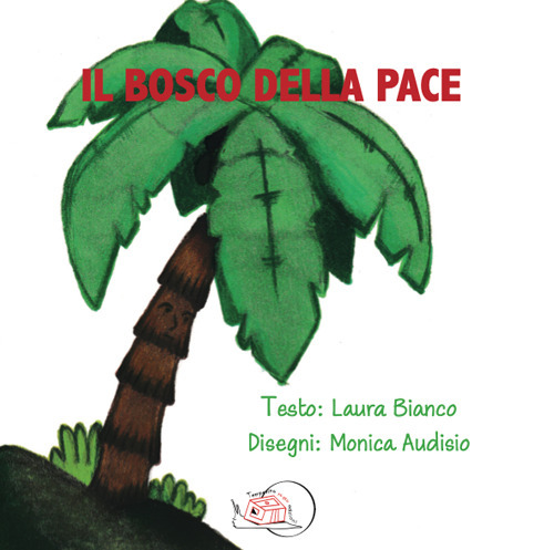 Il bosco della pace