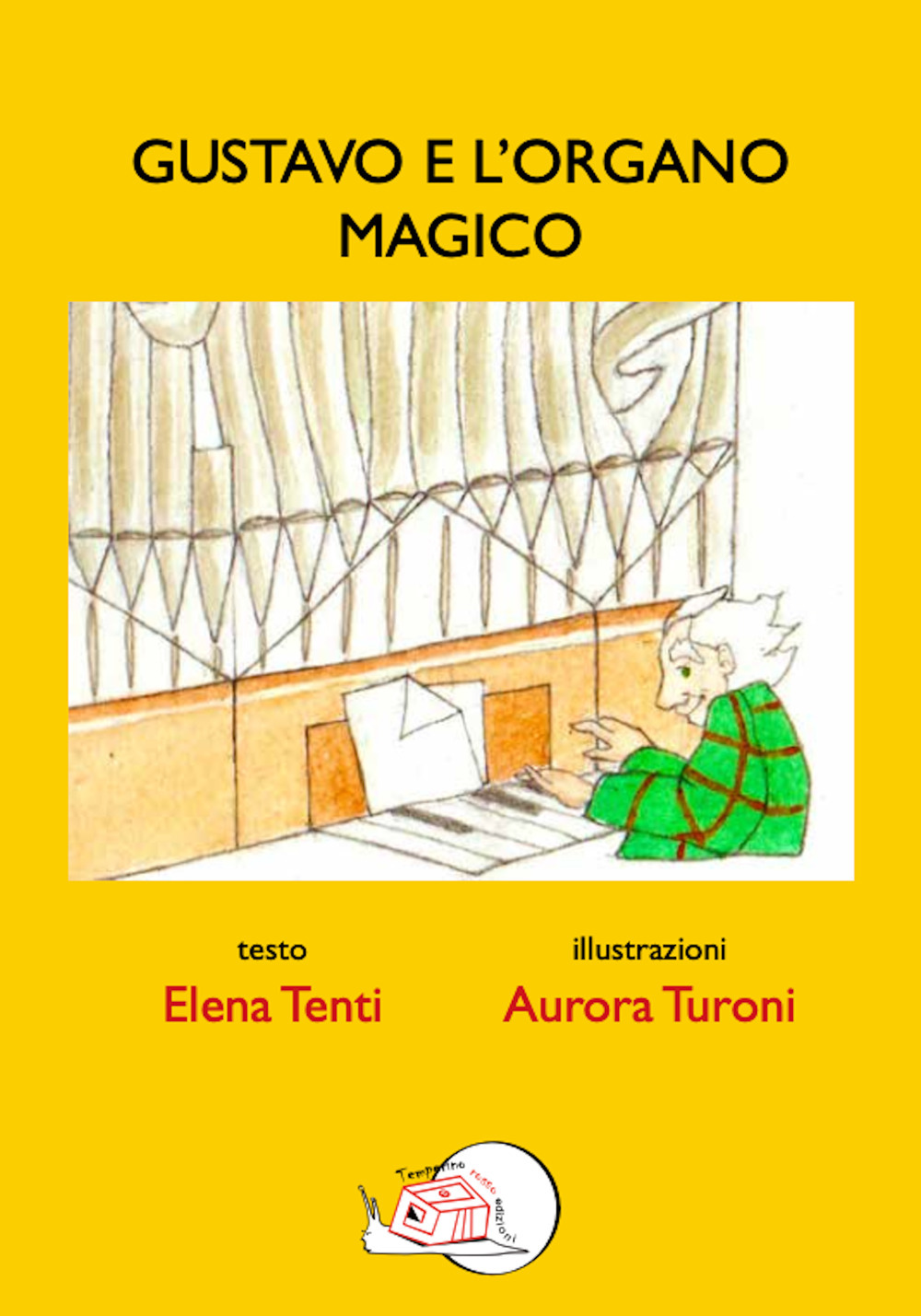 Gustavo e l'organo magico