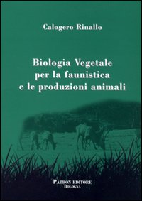 Biologia vegetale per la faunistica e le produzioni animali