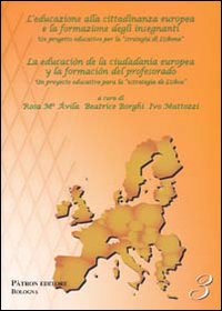 L'educazione alla cittadinanza europea e la formazione degli insegnanti-La educaciòn de la ciudadania euorpea y la formaciòn del profesorado