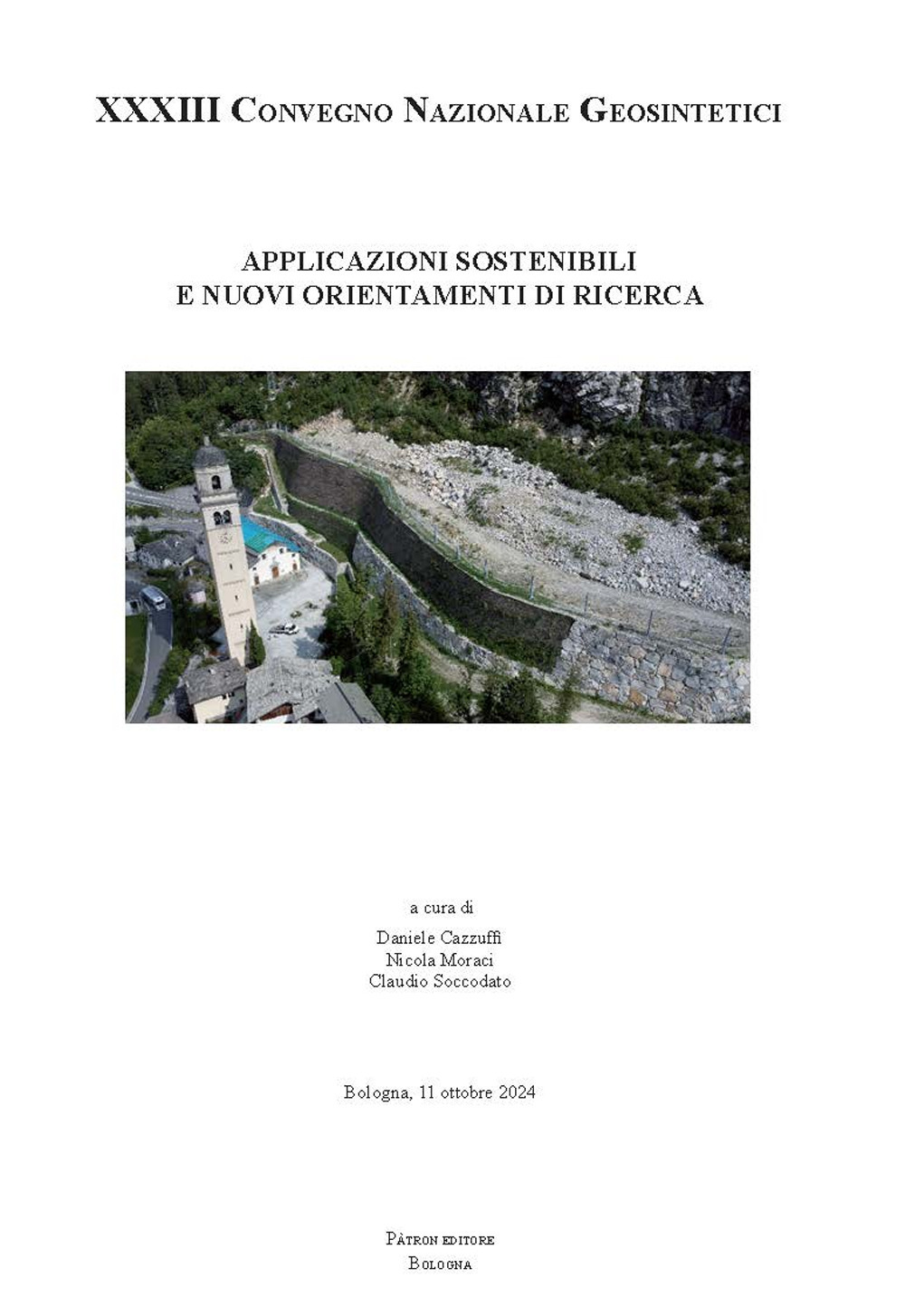 Applicazioni sostenibili e nuovi orientamenti di ricerca