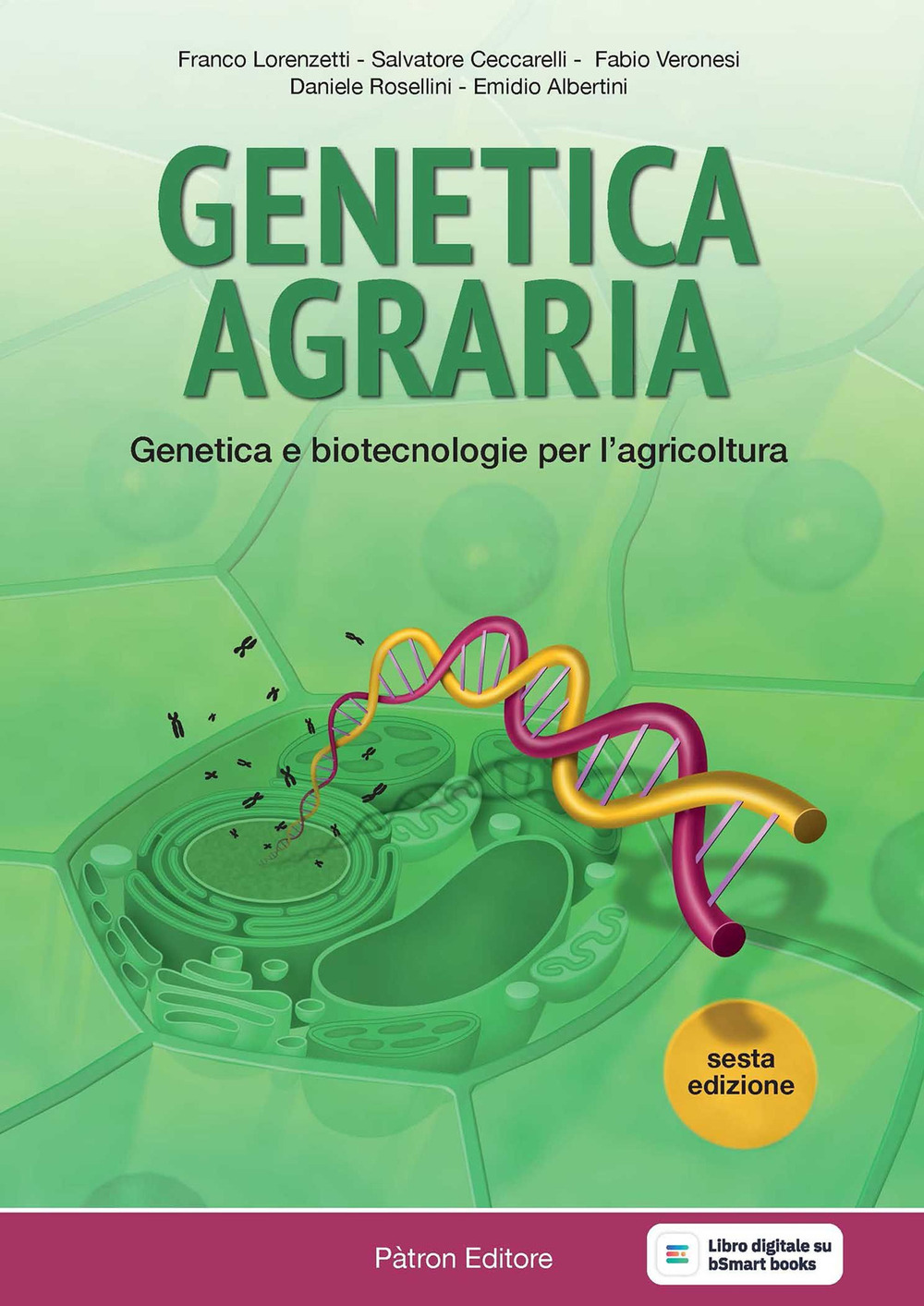 Genetica agraria. Genetica e biotecnologie per l'agricoltura