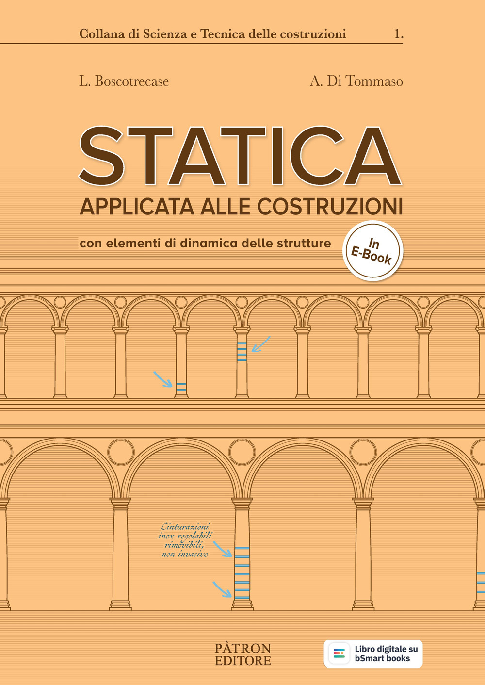 Statica applicata alle costruzioni. Con elementi di dinamica delle strutture