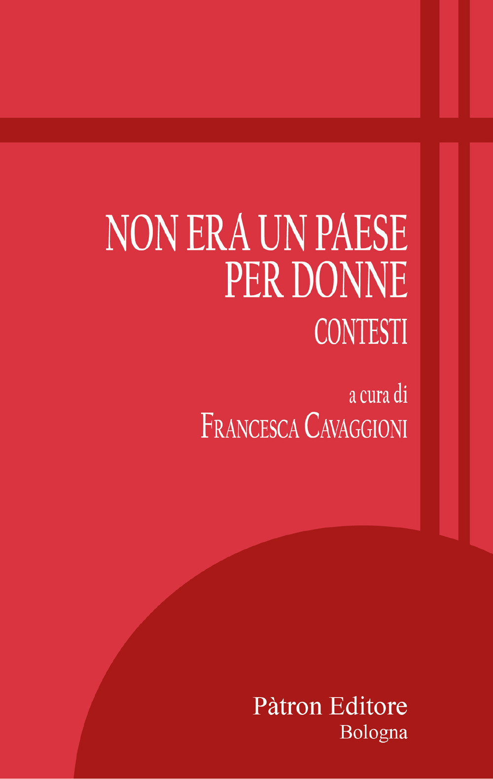 Non era un paese per donne. Contesti