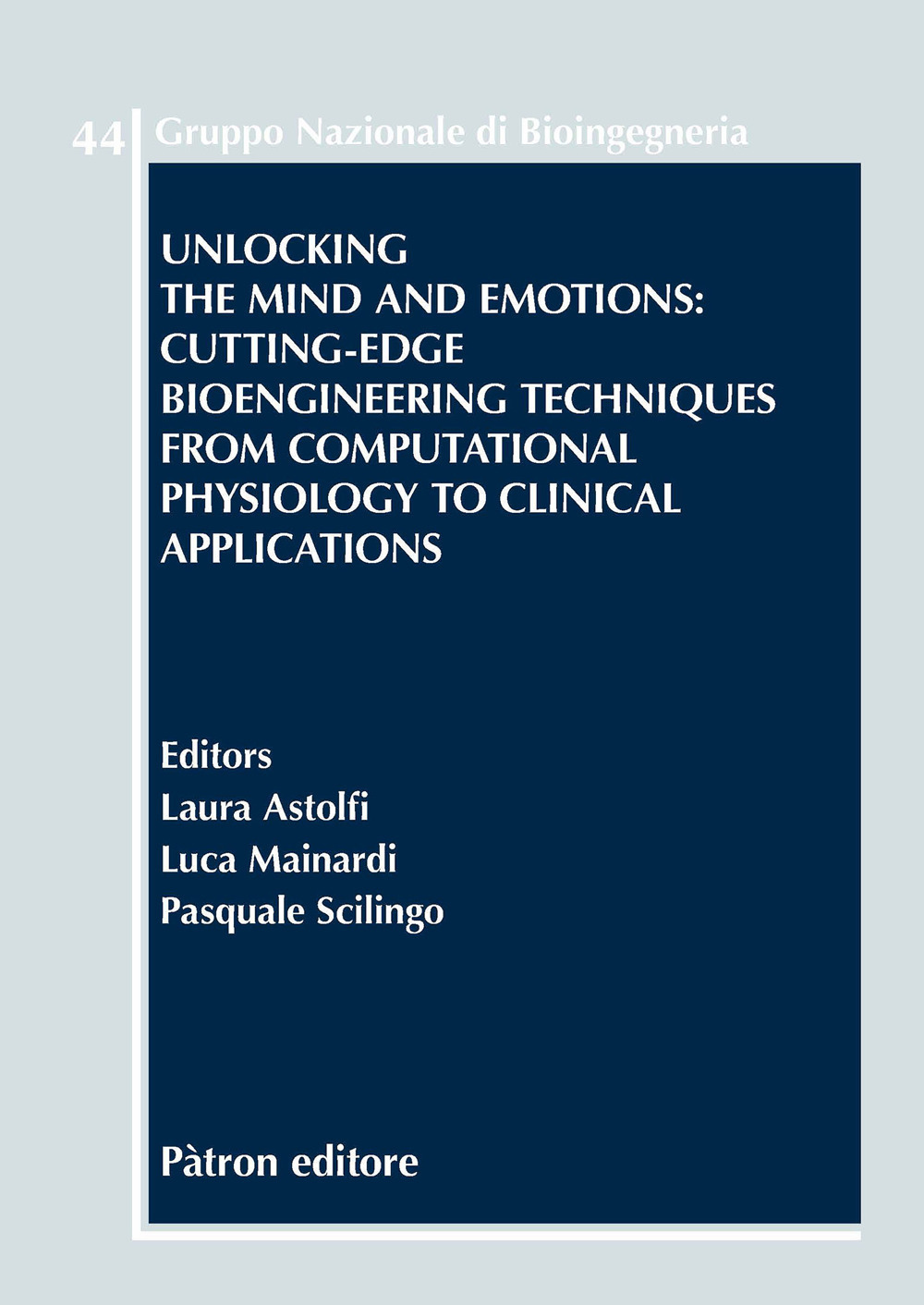 Unlocking the mind and emotions: cutting-edge bioengineering techniques from computational physiology to clinical applications