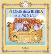 Storie della Bibbia in 5 minuti