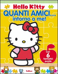 Quanti amici intorno a me. Hello Kitty. Libro puzzle