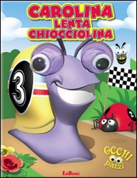 Carolina lenta chiocciolina
