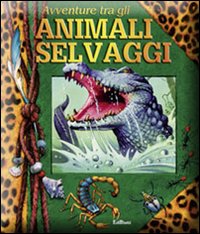 Avventure tra gli animali selvaggi . Libro pop-up