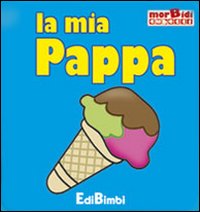 La mia pappa