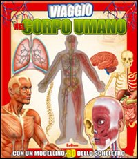 Viaggio nel corpo umano 3D