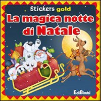 La magica notte di Natale. Mini stickers