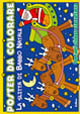 Evviva Babbo Natale-La slitta di Babbo Natale. Poster da colorare. Con adesivi