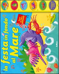 La festa in fondo al mare. Canta & suona