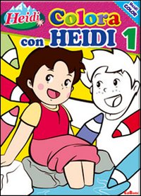 Colora con Heidi. Heidi. Vol. 1