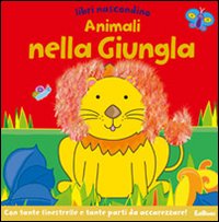 Animali nella giungla. Libri nascondino. Libro pop-up