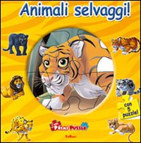 Gli animali selvaggi