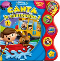 Canta le canzoncine! Canta e ascolta