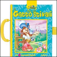 Il gatto con gli stivali. A spasso con i puzzle. Libro puzzle