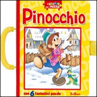 Pinocchio. A spasso con i puzzle. Libro puzzle