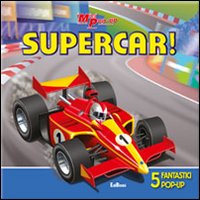 Supercar! Libro pop-up