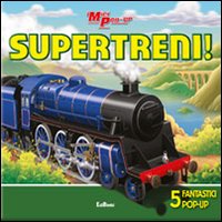Supertreni! Libro pop-up
