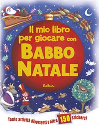Il mio libro per giocare con Babbo Natale
