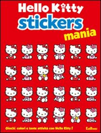 Stickers mania. Hello Kitty. Con adesivi