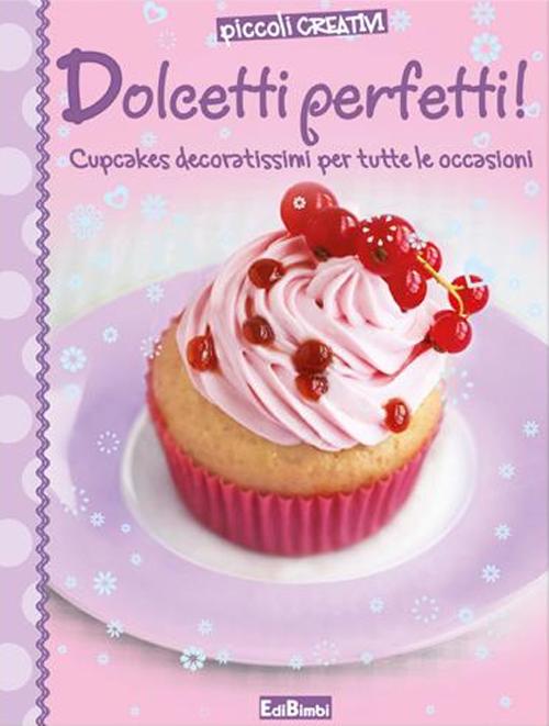 Dolcetti perfetti