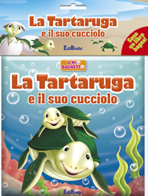 La tartaruga e il suo cucciolo. Il mio bagnetto