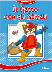 Il gatto con gli stivali. Fiabemie