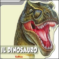 Il dinosauro. Animali selvaggi