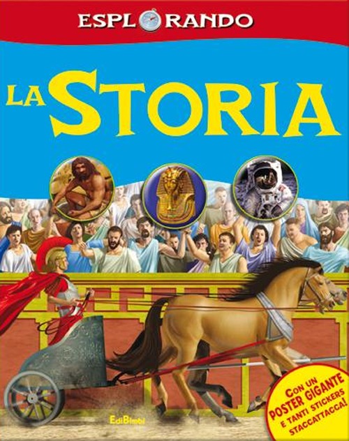 La storia. Con adesivi. Con poster