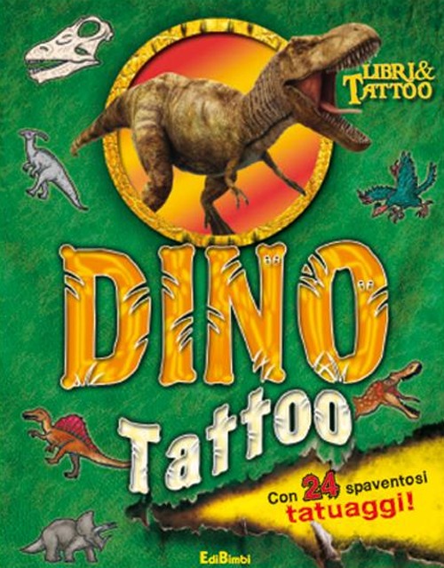 Dino Tattoo. Con adesivi