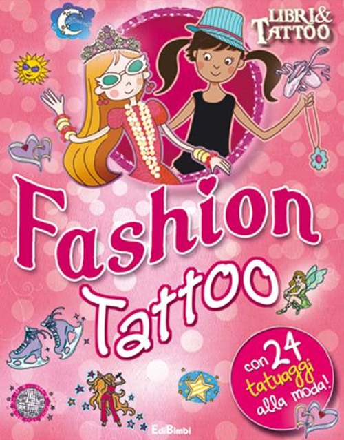 Fashion Tattoo. Con adesivi