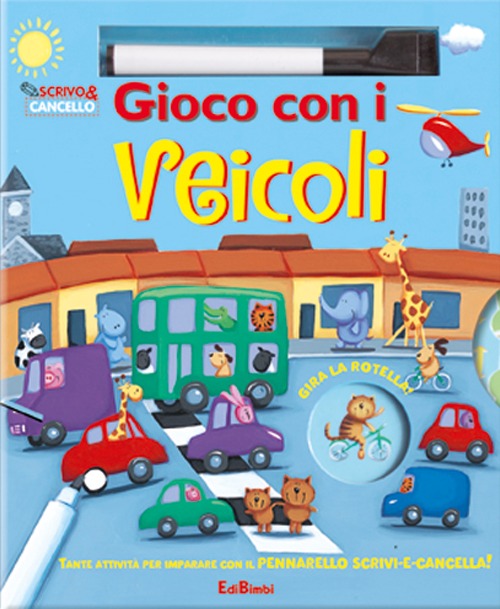 Gioco con i veicoli. Scrivo e cancello