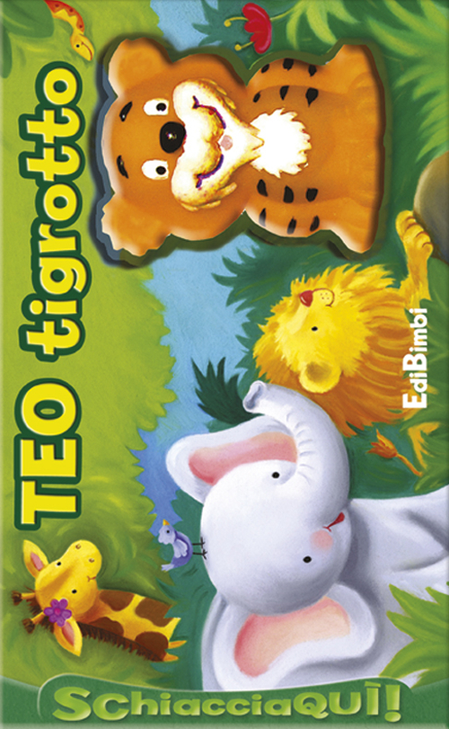 Teo tigrotto. Schiaccia qui