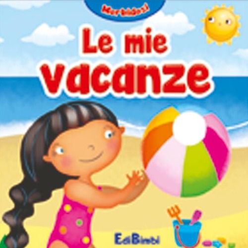Le mie vacanze. Morbidosi